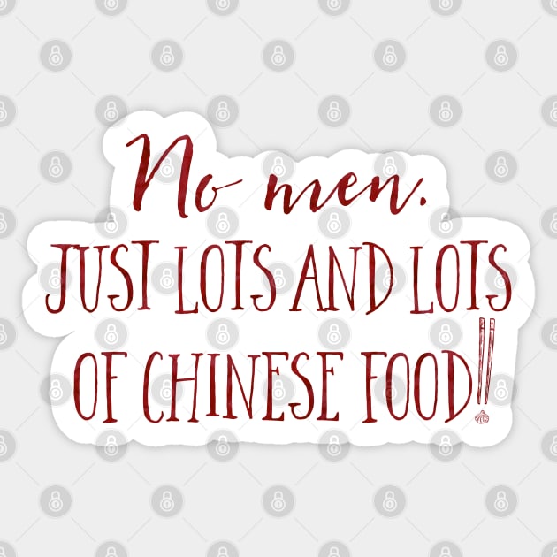 No men. Just lots and lots of Chinese Food! Sticker by Stars Hollow Mercantile